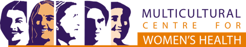Multicultural Centre for Women’s Health Multicultural Centre for Women’s Health